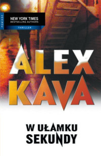 Alex Kava — W Ułamku Sekundy