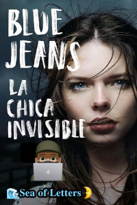 Blue Jeans — La chica invisible