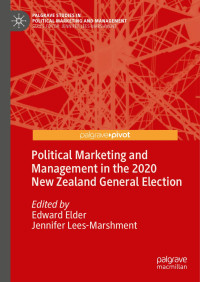 Edward Elder, Jennifer Lees-Marshment — Political Marketing and Management in the 2020 New Zealand General Election