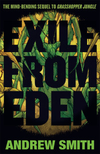 Andrew Smith — Exile from Eden
