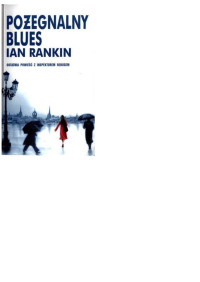 Admin1 — 1 Rankin Ian - Inspektor Rebus 17.Pożegnalny blues