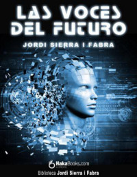 Jordi Sierra I Fabra — Las voces del futuro