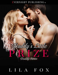 Lila Fox — Daddy's Little Prize (Daddy Series Book 22)