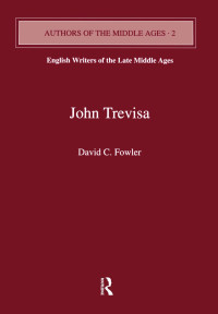 David C. Fowler — John Trevisa