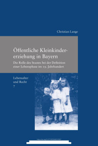 Christian Lange — Öffentliche Kleinkindererziehung in Bayern