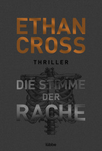 Cross, Ethan — Ackerman & Shirazi 02 Die Stimme der Rache