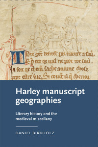 Daniel Birkholz — Harley manuscript geographies