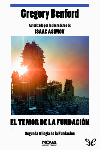 Gregory Benford — El temor de la Fundación