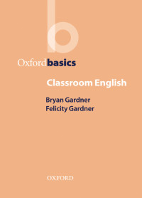 George Yule; — Classroom English - Oxford Basics