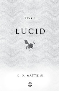 C.G. Matteini — Lucid