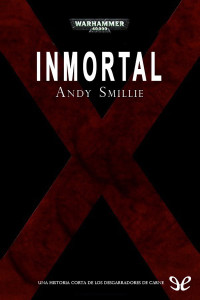 Andy Smillie — Inmortal