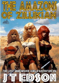 J.T. Edson — The Amazons of Zillikian