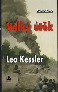 Kessler Leo — Velký útěk