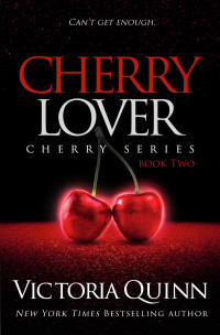 Victoria Quinn — Cherry Lover