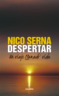 Nico Serna; — Despertar