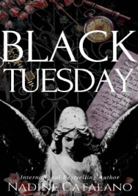 Nadine Catalano — Black Tuesday