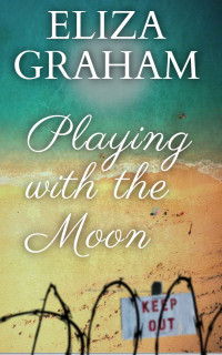 Eliza Graham — Playing with the Moon
