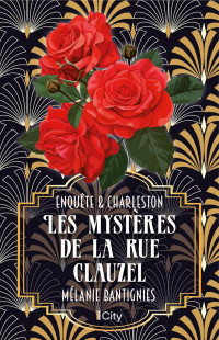 Bantignies, Mélanie & Mélanie Bantignies — Enquête et Charleston : Les mystères de la rue Clauzel