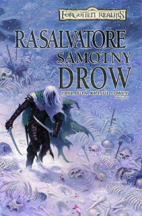 R. A. Salvatore — Samotny Drow