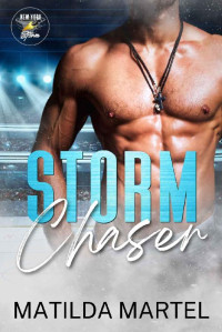 Matilda Martel — Storm Chaser: New York Storm