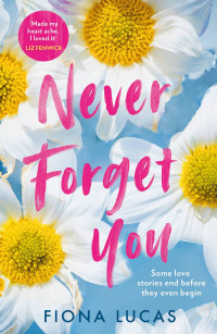 Fiona Lucas — Never Forget You