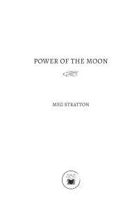 Meg Stratton — Power Of the Moon