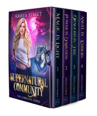 Krista Street — Supernatural Community: The Complete Series (Books 1-4)