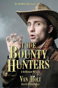 Holt, Van — The Bounty Hunters