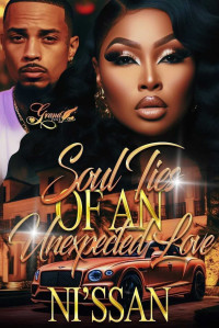 Nissan — Soul Ties of an Unexpected Love: A Standalone Novel