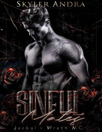 Skyler Andra — Sinful Mates: Motorcycle Club Romance 