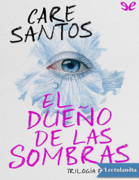 Care Santos — El Dueño De Las Sombras