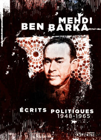 Mehdi Ben Barka — Ecrits politiques