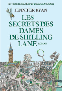 Jennifer Ryan & Ryan Jennifer — Les secrets des dames de Schilling Lane