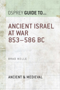 Unknown — Ancient Israel at War 853–586 BC