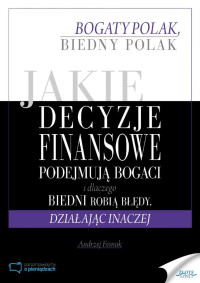 Bogaty Polak, Biedny Polak — Fesnak Andrzej