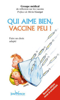 Jouvence Pratiques — Qui aime bien, vaccine peu !