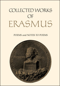 Erasmus, Desiderius;Vredeveld, Harry.;Miller, Clarence H.; — Poems