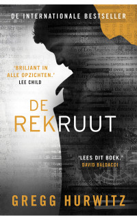 Gregg Hurwitz — De rekruut