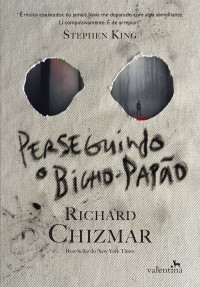 Richard Chizmar — Perseguindo o bicho-papão
