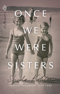 Kohler, Sheila — [Once We Were Sisters 01] • Once We Were Sisters