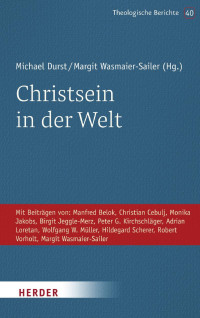 Michael Durst / Margit Wasmaier-Sailer — Christsein in der Welt