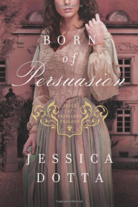 Jessica Dotta — Born of Persuasion