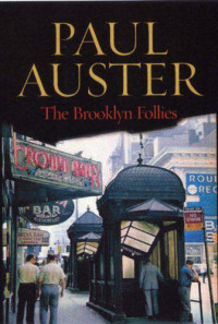 Paul Auster — The Brooklyn Follies