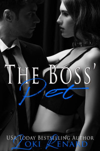 Loki Renard — The Boss' Pet: A Dark Billionaire Romance