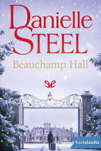 Danielle Steel — Beauchamp Hall