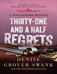 Swank, Denise Grover — Thirty-One and a Half Regrets