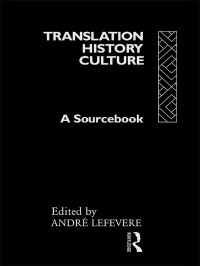 Lefevere, André; — Translation/History/Culture