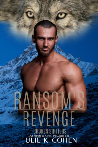Julie K. Cohen — Ransom’s Revenge: Paranormal Shifter Romance