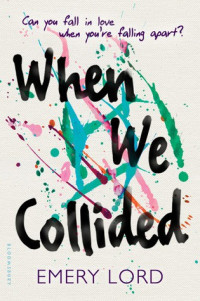 Emery Lord — When We Collided