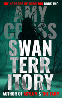 Amy Cross — Swan Territory (The Horrors of Sobolton Book 2)